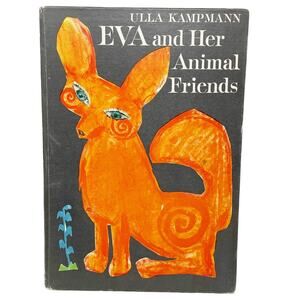 "Eva and Her Animal Friends" by Ulla Kampmann, 1967